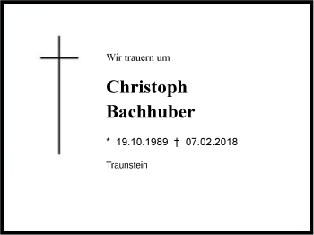 Traueranzeige von Christoph  Bachhuber von Region Chiemgau
