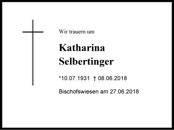 Traueranzeige von Katharina Selbertinger von Region Berchtesgadener Land