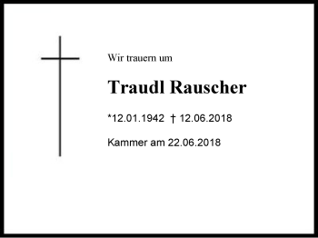 Traueranzeige von Traudl Rauscher von Region Chiemgau