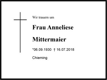 Traueranzeige von Anneliese Mittermaier von Region Chiemgau