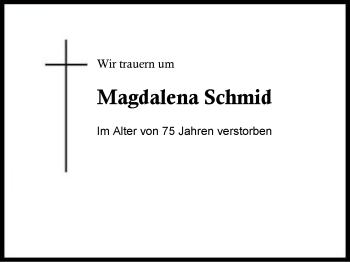 Traueranzeige von Magdalena Schmid von Region Berchtesgadener Land