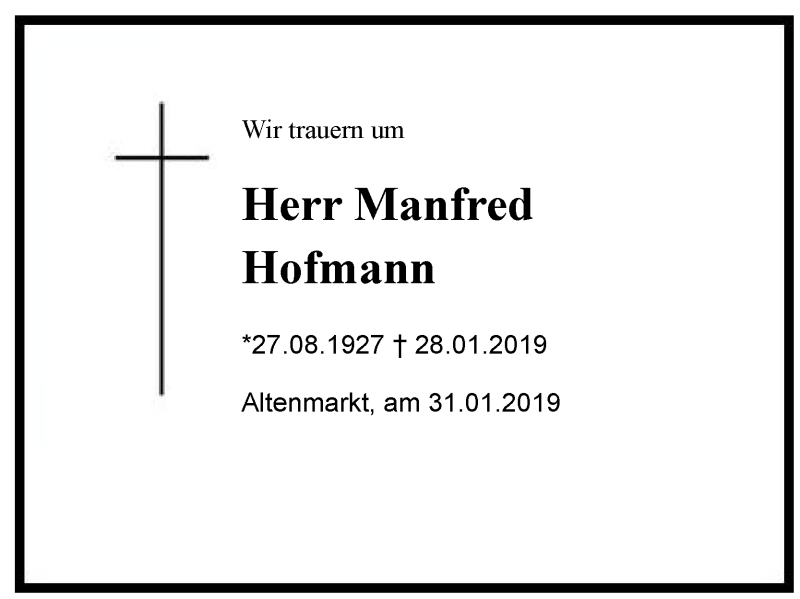  Traueranzeige für Manfred  Hofmann vom 31.01.2019 aus Region Chiemgau