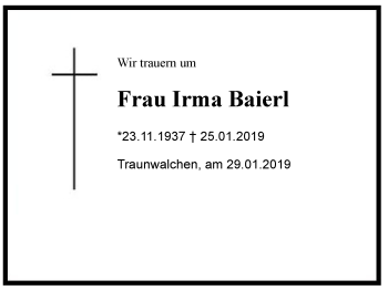 Traueranzeige von Irma  Baierl von Region Chiemgau