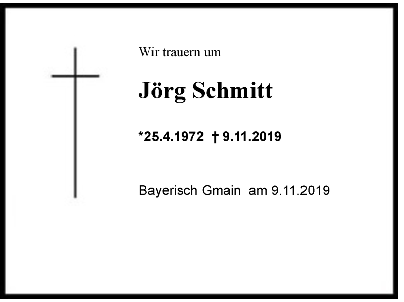 Traueranzeige für Jörg  Schmitt vom 13.11.2019 aus Region Berchtesgadener Land