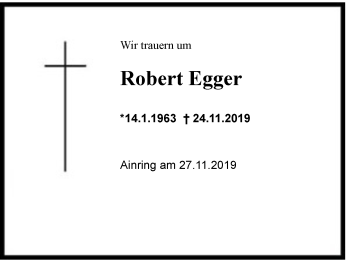 Traueranzeige von Robert Egger von Region Berchtesgadener Land