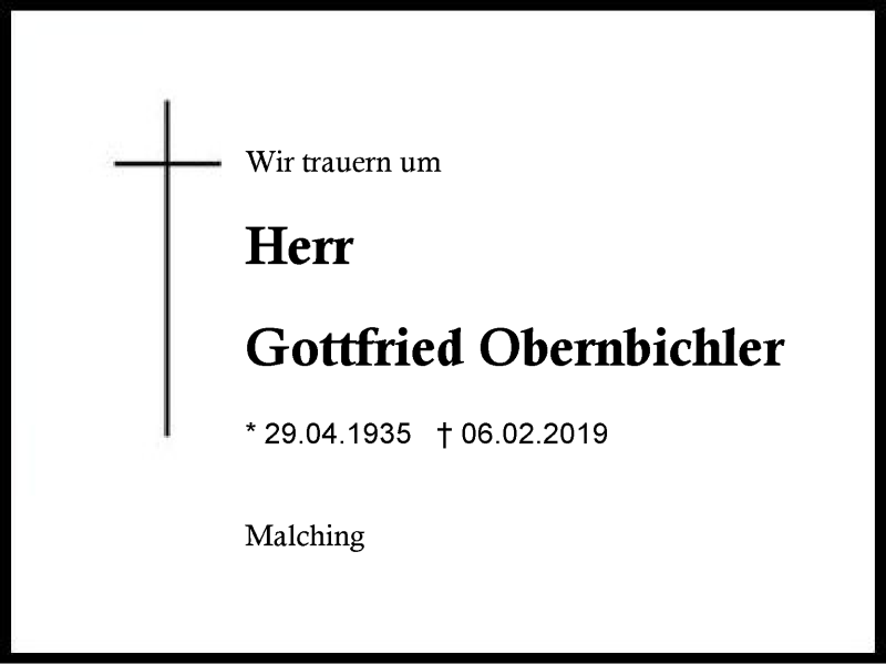  Traueranzeige für Gottfried Obernbichler vom 10.02.2019 aus Region Berchtesgadener Land