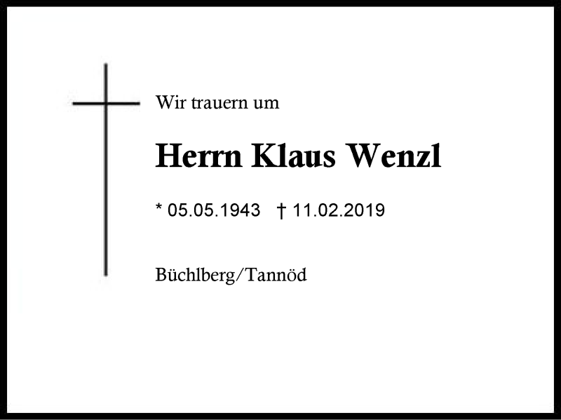  Traueranzeige für Klaus Wenzl vom 23.02.2019 aus Region Berchtesgadener Land