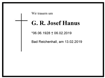 Traueranzeige von G. R. Josef Hanus von Region Berchtesgadener Land
