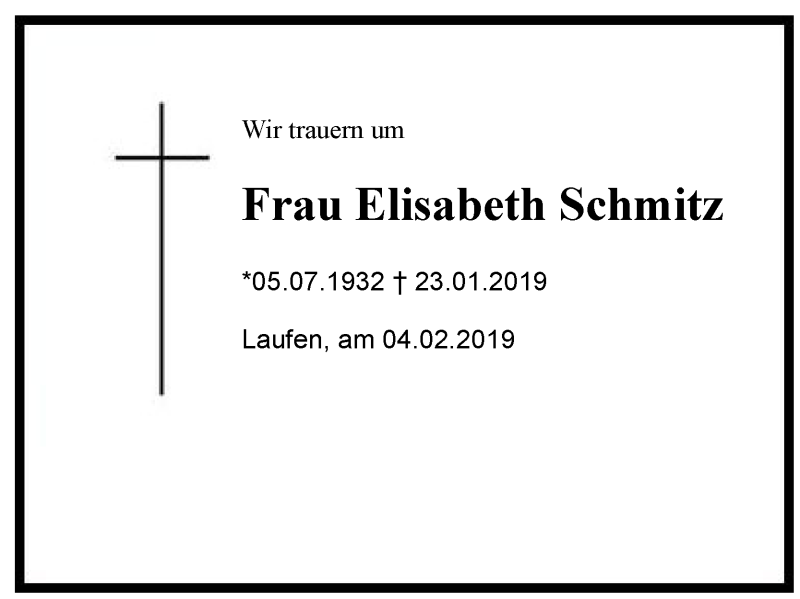  Traueranzeige für Elisabeth  Schmitz vom 04.02.2019 aus Region Berchtesgadener Land