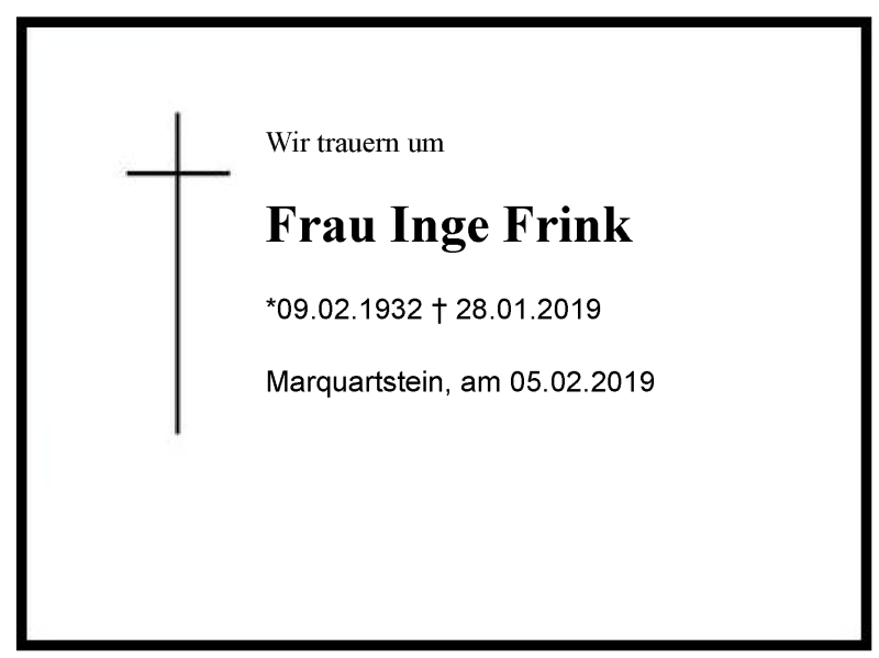  Traueranzeige für Inge Frink vom 05.02.2019 aus Region Chiemgau