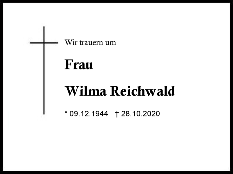  Traueranzeige für Wilma Reichwald vom 08.11.2020 aus Region Berchtesgadener Land