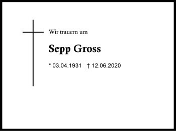 Traueranzeige von Sepp Gross von Region Berchtesgadener Land
