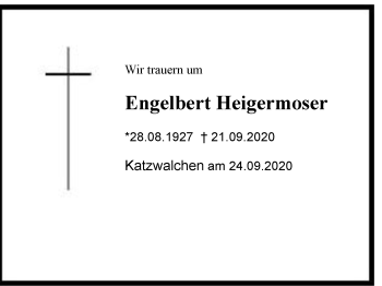 Traueranzeige von Engelbert Heigermoser von Region Chiemgau