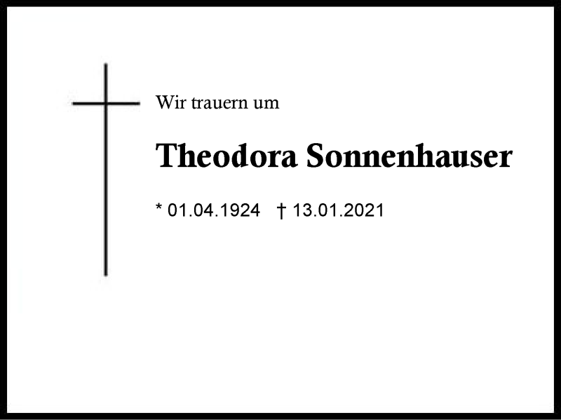  Traueranzeige für Theodora Sonnenhauser vom 19.01.2021 aus Region Berchtesgadener Land