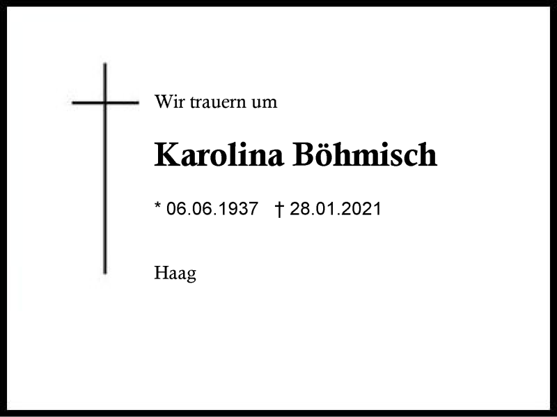  Traueranzeige für Karolina Böhmisch vom 31.01.2021 aus Region Berchtesgadener Land