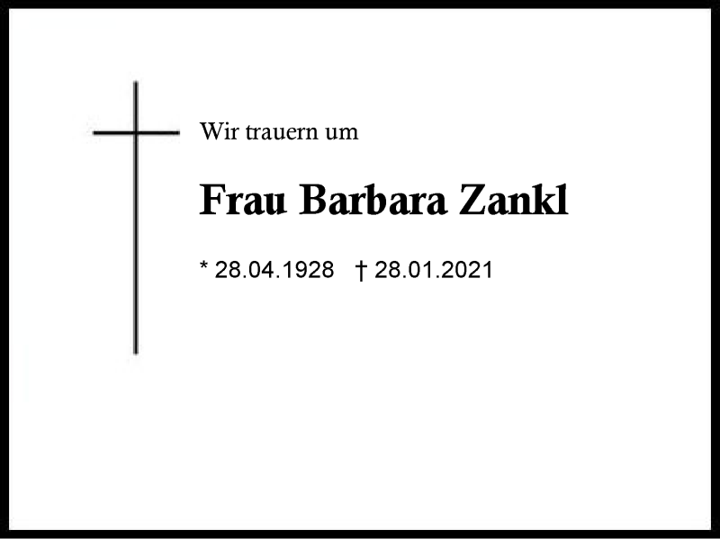  Traueranzeige für Barbara Zankl vom 31.01.2021 aus Region Berchtesgadener Land