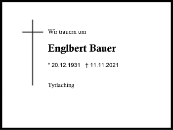 Traueranzeige von Englbert Bauer von Region Traunstein