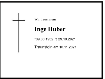 Traueranzeige von Inge Huber von Chiemgau