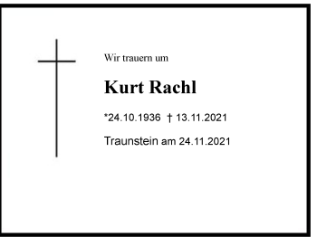 Traueranzeige von Kurt Rachl von Chiemgau