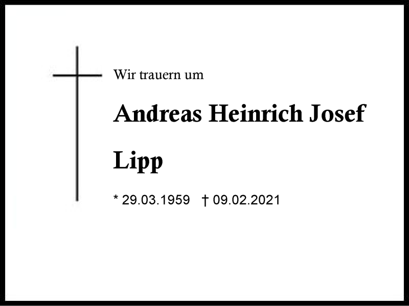  Traueranzeige für Andreas Heinrich Josef Lipp vom 20.02.2021 aus Region Chiemgau