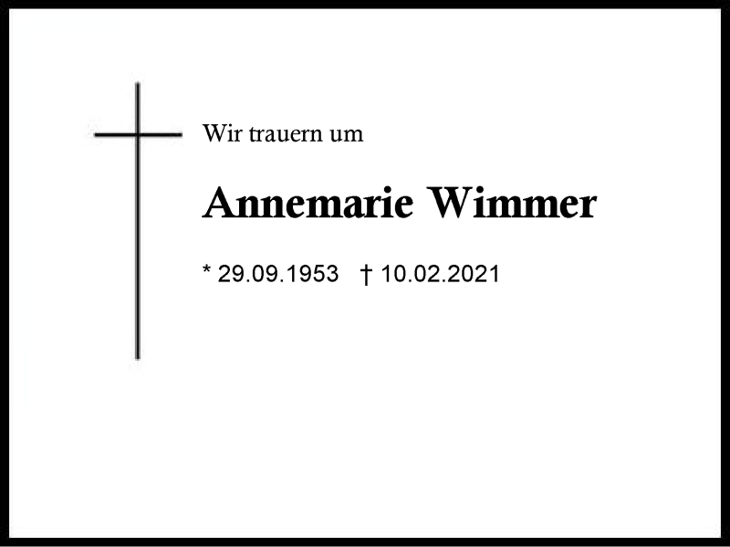  Traueranzeige für Annemarie Wimmer vom 14.02.2021 aus Region Berchtesgadener Land