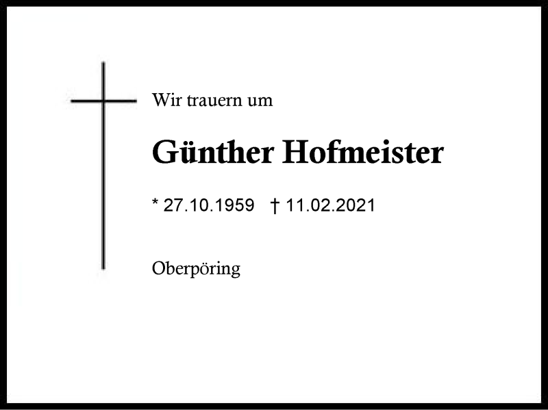  Traueranzeige für Günther Hofmeister vom 14.02.2021 aus Region Berchtesgadener Land