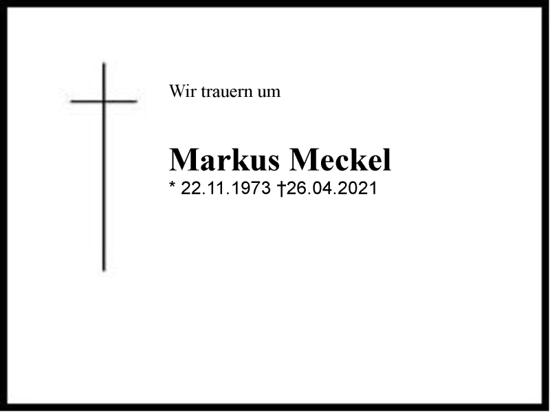  Traueranzeige für Markus Meckel vom 28.04.2021 aus Region Chiemgau