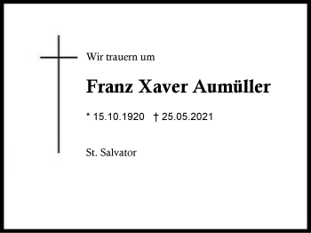 Traueranzeige von Franz Xaver Aumüller von Region Berchtesgadener Land