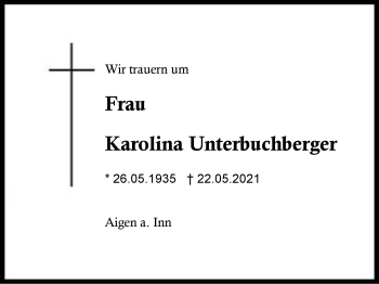 Traueranzeige von Karolina Unterbuchberger von Region Berchtesgadener Land
