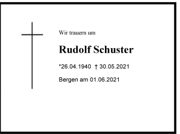 Traueranzeige von Rudolf Schuster von Region Chiemgau