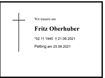 Traueranzeige von Fritz Oberhuber von Region Chiemgau