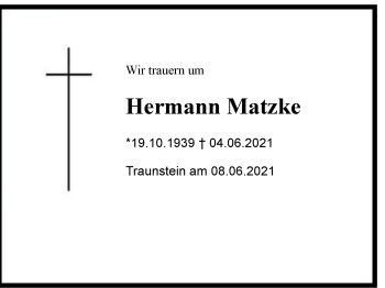 Traueranzeige von Hermann Matzke von Region Chiemgau