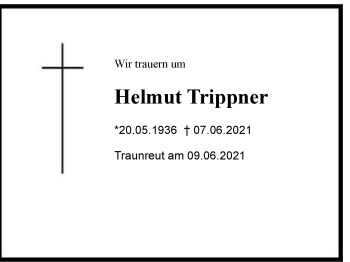 Traueranzeige von Helmut Trippner von Region Chiemgau