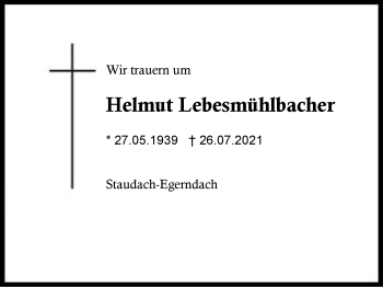 Traueranzeige von Helmut Lebesmühlbacher von Region Chiemgau