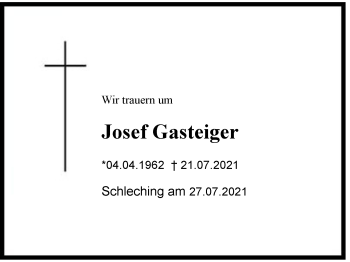 Traueranzeige von Josef Gasteiger von Region Chiemgau