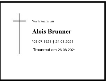 Traueranzeige von Alois Brunner von Chiemgau