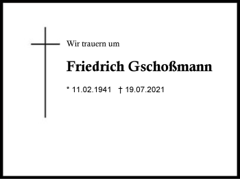 Traueranzeige von Friedrich Gschoßmann von Region Berchtesgadener Land
