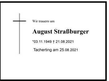 Traueranzeige von August Straßburger von Chiemgau