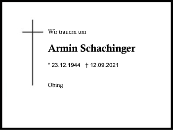 Traueranzeige von Armin Schachinger von Region Traunstein