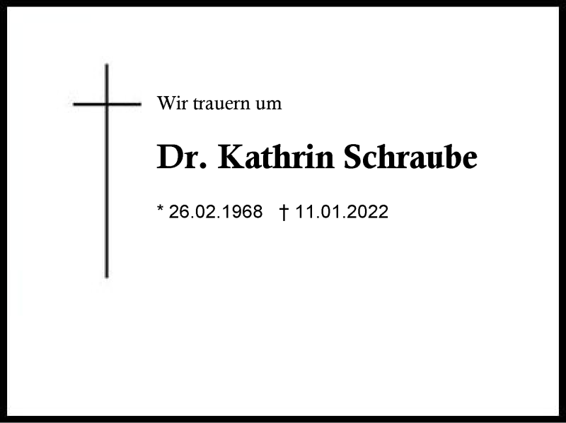  Traueranzeige für Kathrin Schraube vom 22.01.2022 aus Region Chiemgau