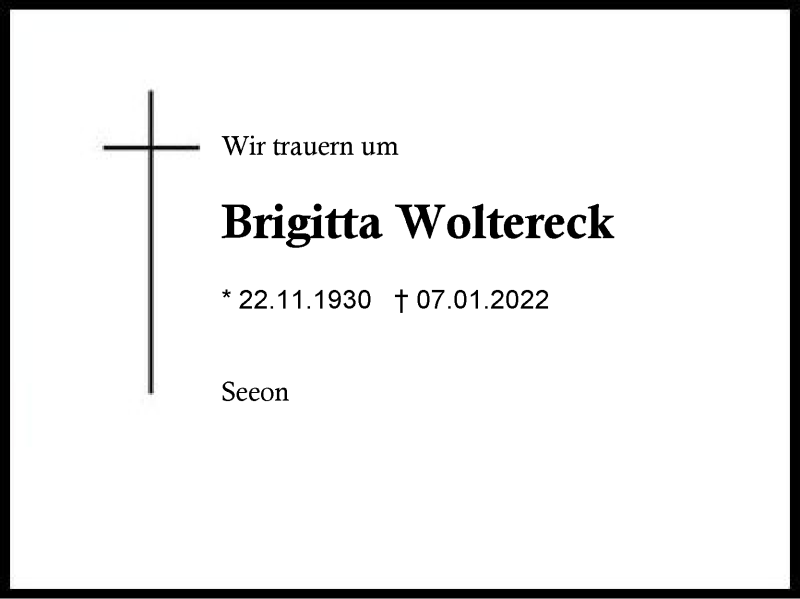  Traueranzeige für Brigitta Woltereck vom 12.01.2022 aus Region Traunstein