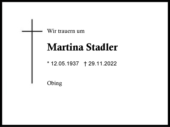 Traueranzeige von Martina Stadler von Traunstein
