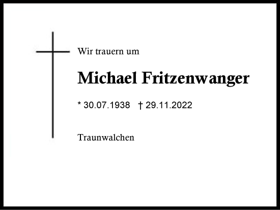 Traueranzeige von Michael Fritzenwanger von Traunstein