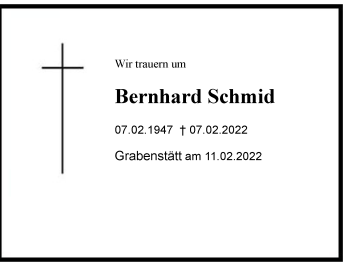 Traueranzeige von Bernhard Schmid von Region Chiemgau