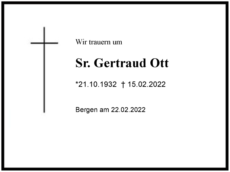  Traueranzeige für Sr. Gertraud Ott vom 22.02.2022 aus Region Chiemgau