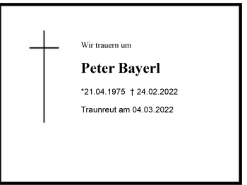 Traueranzeige von Peter Bayerl von Region Chiemgau