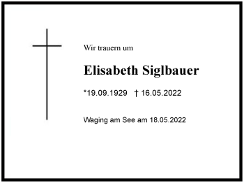 Traueranzeige von Elisabeth Siglbauer von Region Chiemgau