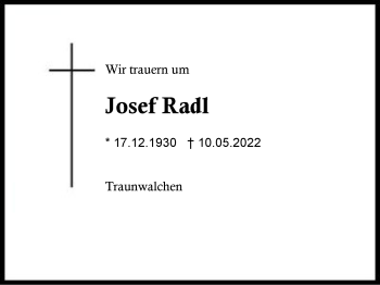 Traueranzeige von Josef Radl von Region Traunstein