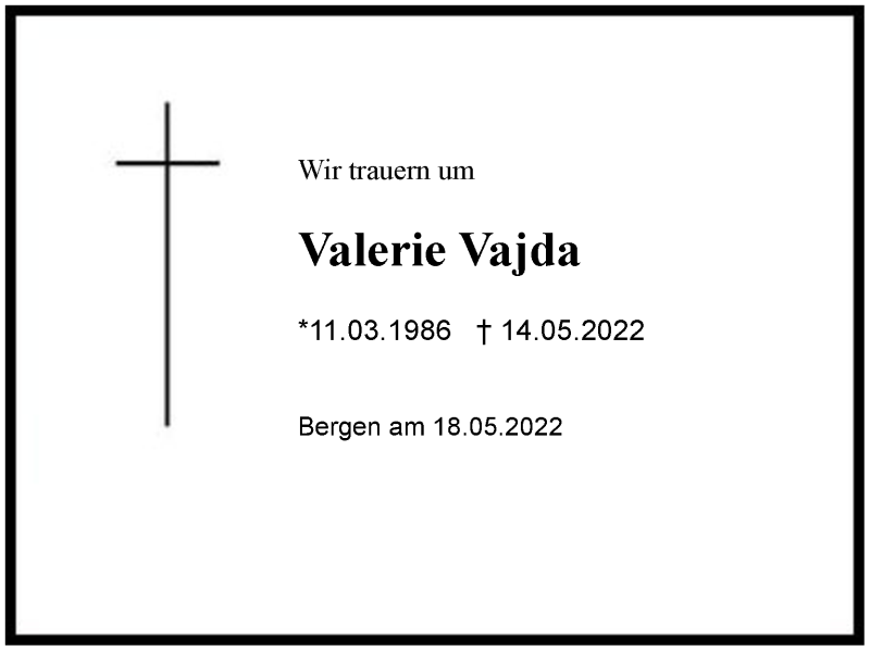  Traueranzeige für Valerie Vajda vom 18.05.2022 aus Region Chiemgau