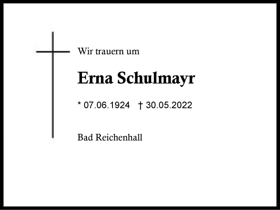Traueranzeige von Erna Schulmayr von Region Chiemgau
